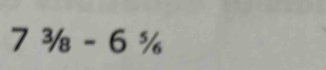 7^3/_8-6^5/_6