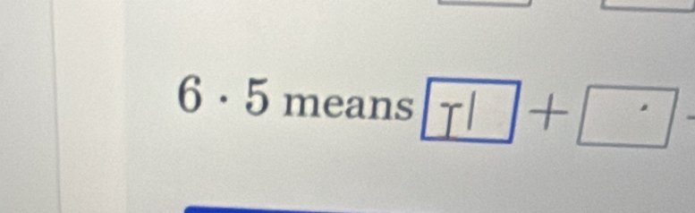 means + ^^· 