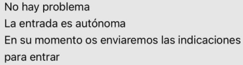 No hay problema 
La entrada es autónoma 
En su momento os enviaremos las indicaciones 
para entrar