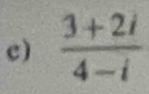  (3+2i)/4-i 