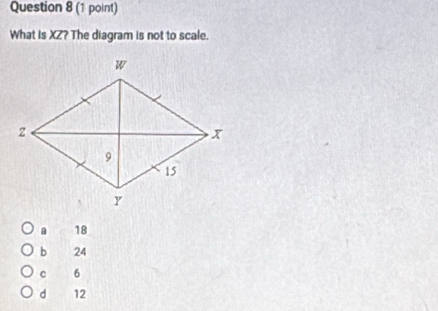 What is XZ? The diagram is not to scale.
a 18
b 24
C 6
d 12