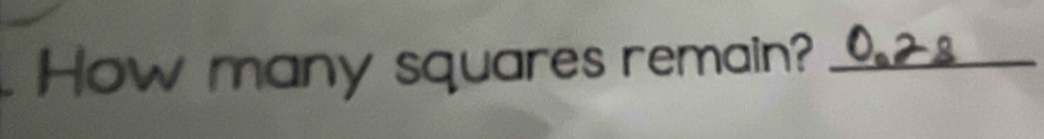 How many squares remain?_