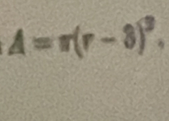 A=π (r-8)^3.