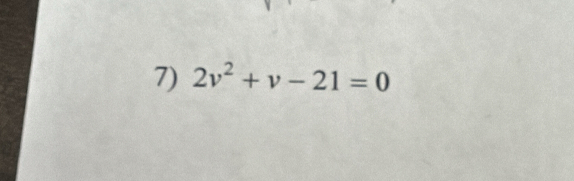 2v^2+v-21=0