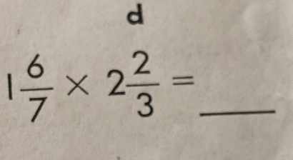 1 6/7 * 2 2/3 =