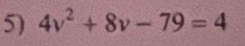 4v^2+8v-79=4