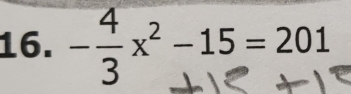 − − x² − 15 = 201