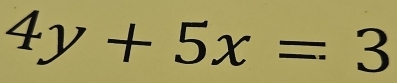 4y+5x=3