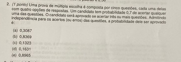 Resolvido:(1 ponto) Uma prova de múltipla escolha é composta por cinco ...