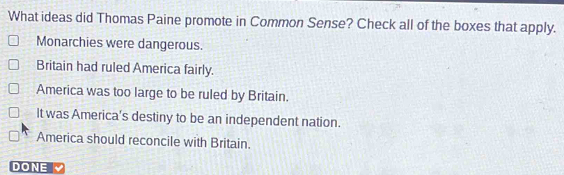 Solved: What ideas did Thomas Paine promote in Common Sense? Check all ...