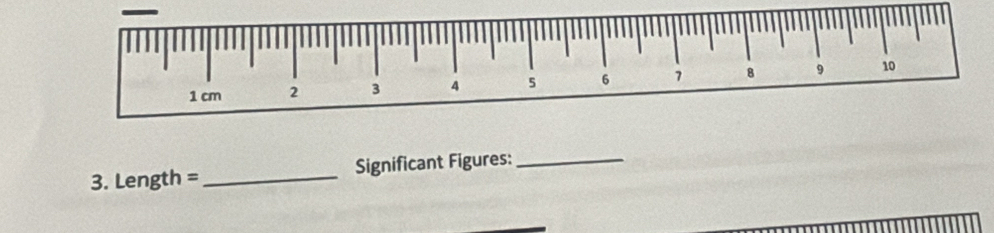 Length = _Significant Figures:_