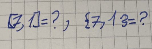 [7,1]= ?, 7,13= ?