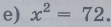 x^2=72.