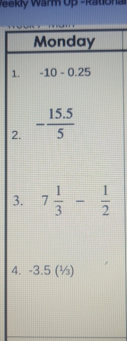 Weekly Warm Up -Rational
1
2
3
4