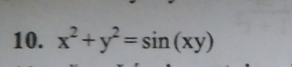 x^2+y^2=sin (xy)