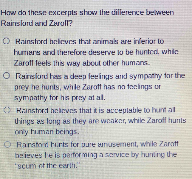 Solved: How do these excerpts show the difference between Rainsford and ...