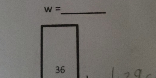 w=
36