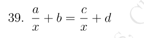  a/x +b= c/x +d