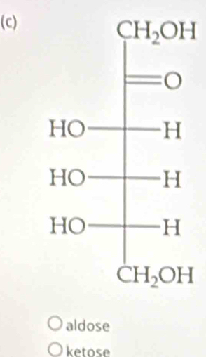 aldose
ketose