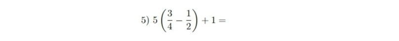 5( 3/4 - 1/2 )+1=