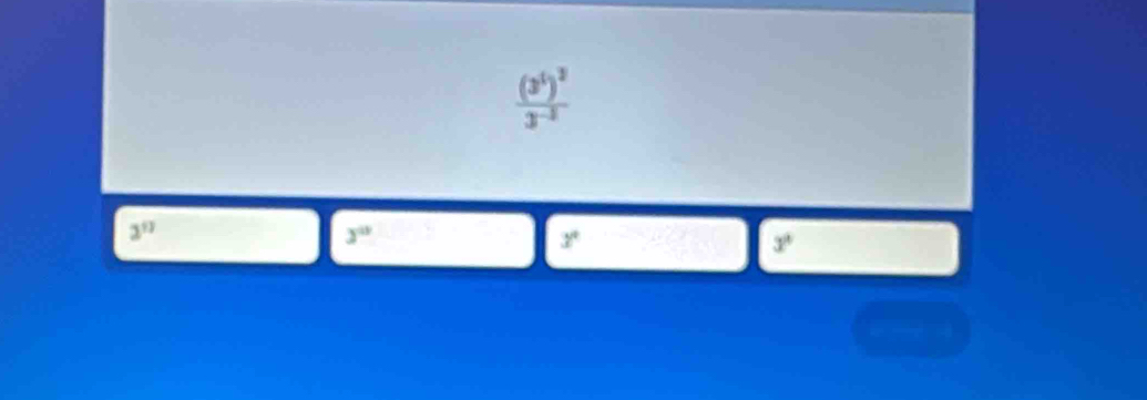  (3^5end(pmatrix)^2/3^(-2) 
3^(13)
3^0
3°
3°