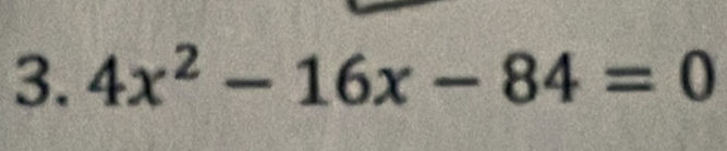 4x^2-16x-84=0