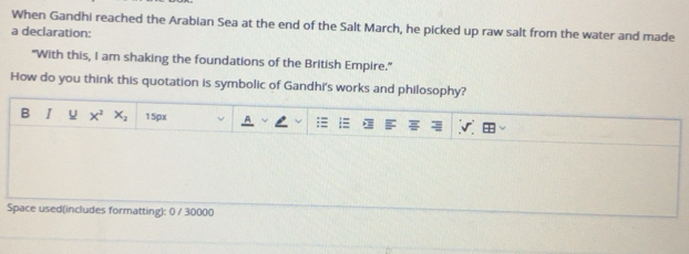 Solved: When Gandhi reached the Arabian Sea at the end of the Salt ...