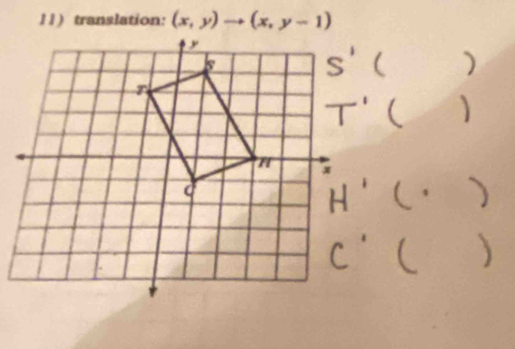 translation: (x,y)to (x,y-1)
) 
) 
C )