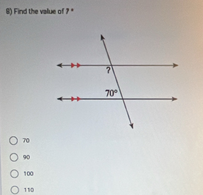 Find the value of  *
70
90
100
110