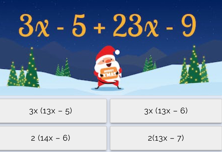 3x(13x-5)
3x(13x-6)
2(14x-6)
2(13x-7)