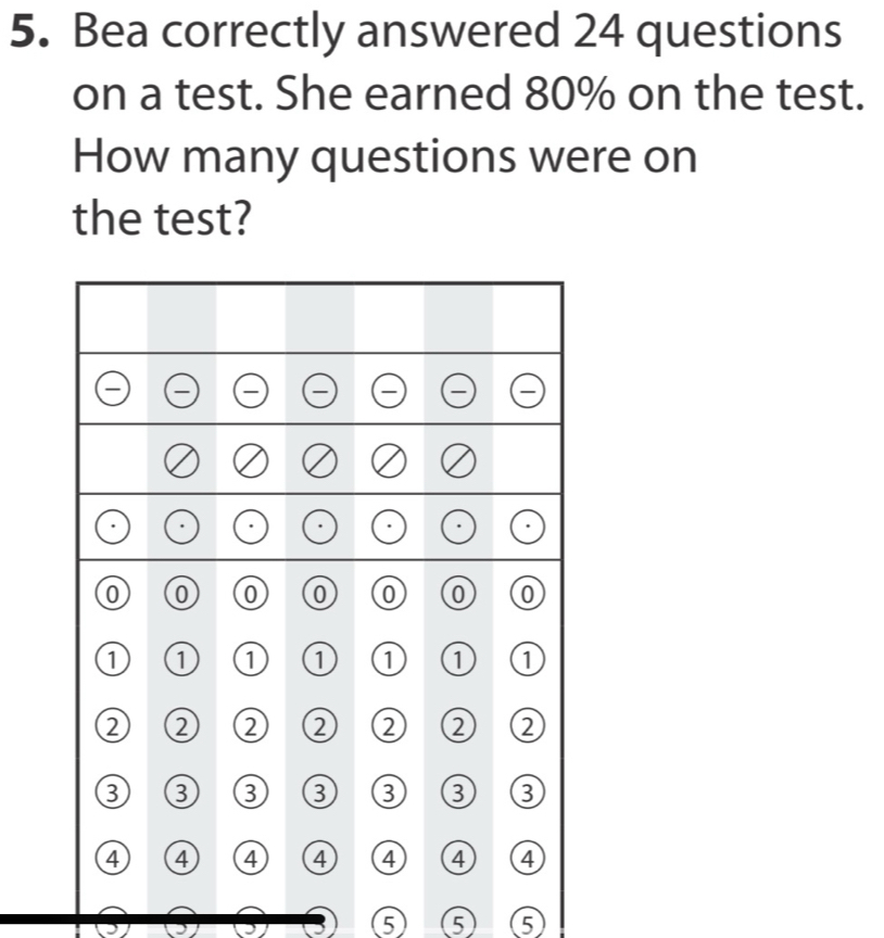 Solved: Bea correctly answered 24 questions on a test. She earned 80% ...