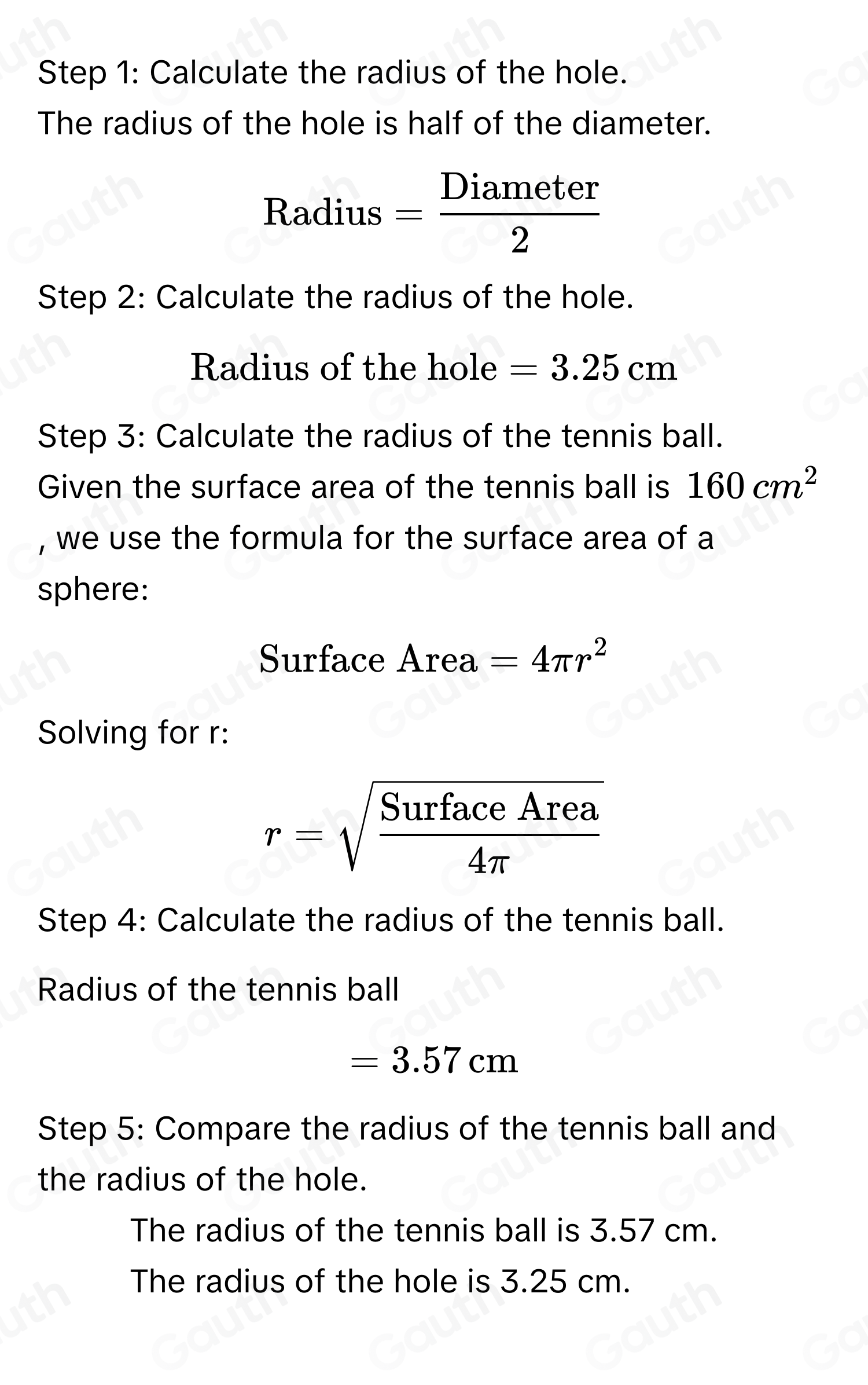 Solved: A tennis ball has a surface area of 160cm^2. Determine whether ...