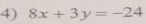 8x+3y=-24