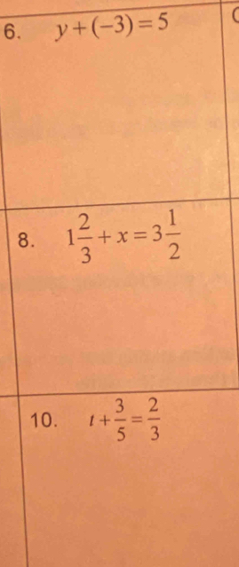 y+(-3)=5 (
8