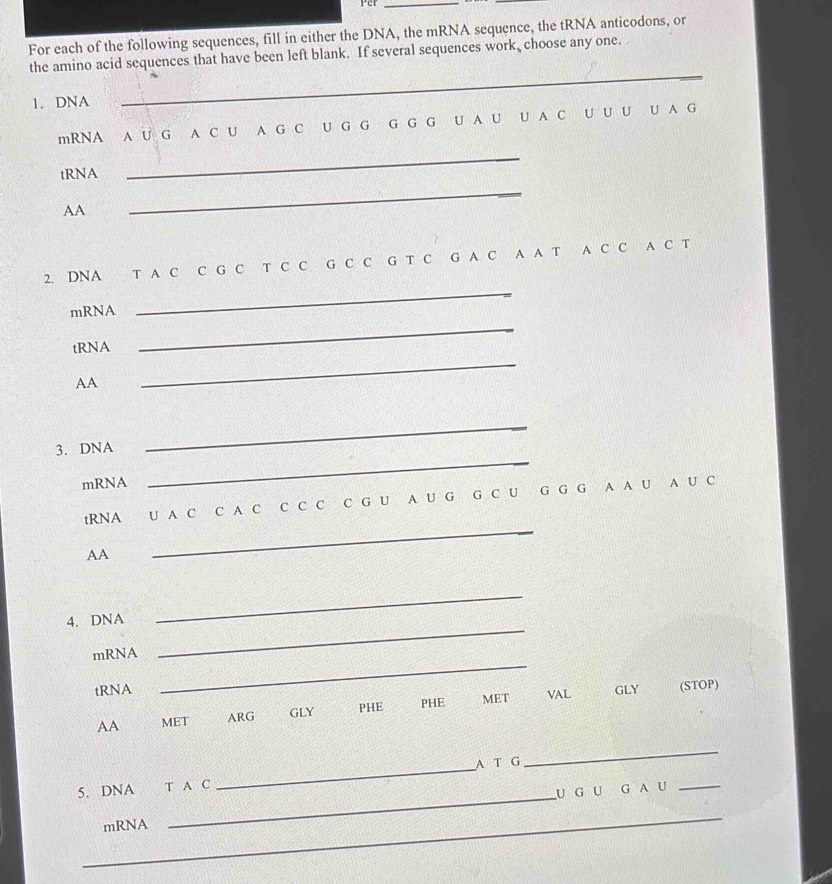 Solved: For each of the following sequences, fill in either the DNA ...