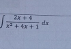 ∈t  (2x+4)/x^2+4x+1 dx