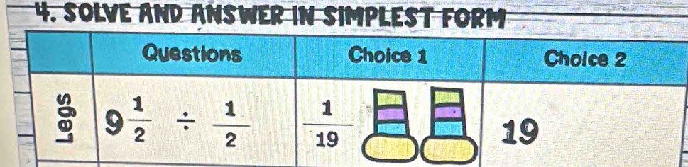 SOLVE AND ANSWER IN SIMPLEST FORM