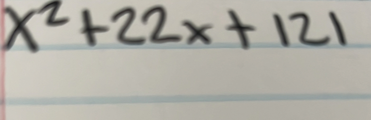 x^2+22x+121