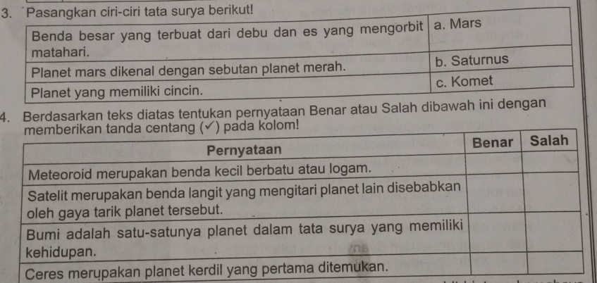 3 
4. Berdasarkan teks diatas tentukan pernyataan Benar ata