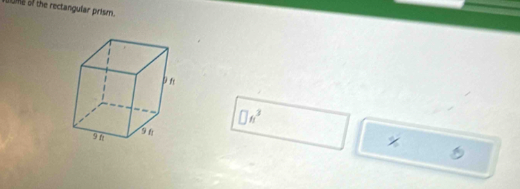 oume of the rectangular prism.
□ n^3
z