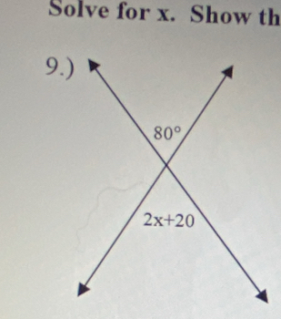 Solve for x. Show th