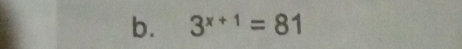 3^(x+1)=81