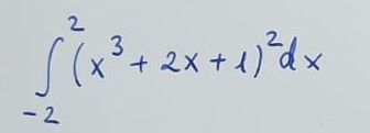 ∈tlimits _(-2)^2(x^3+2x+1)^2dx