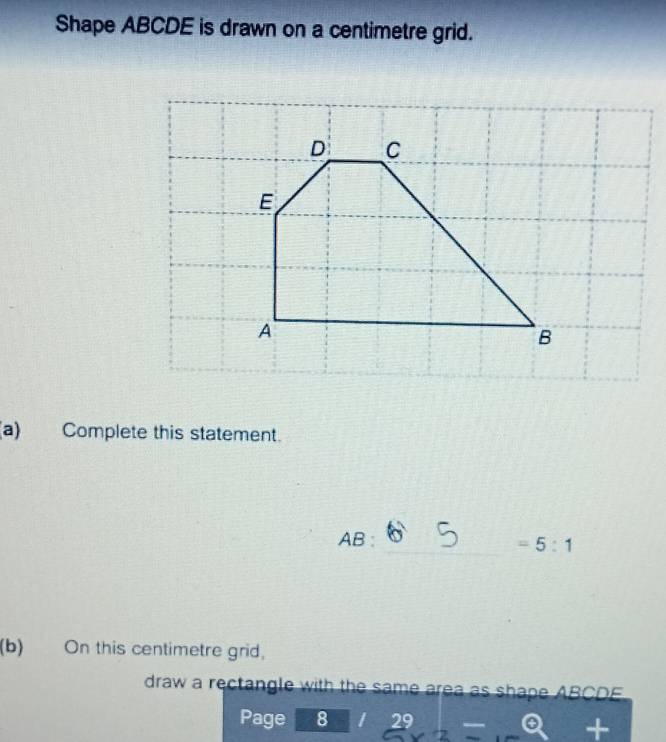 Solved: Shape ABCDE is drawn on a centimetre grid. (a) Complete this ...