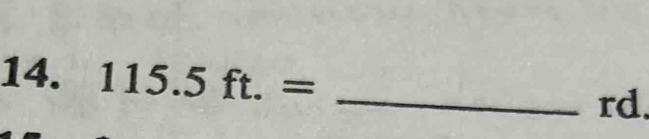 115.5ft.=
_rd.