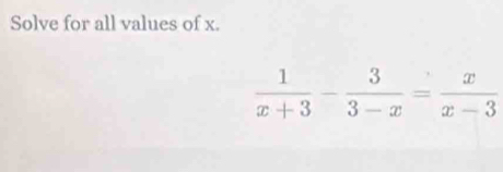 Solve for all values of x.