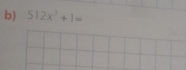 512x^3+1=