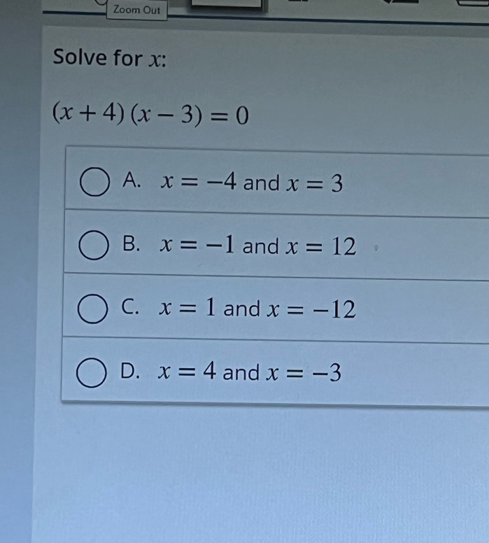 Zoom Out
Solve for x: