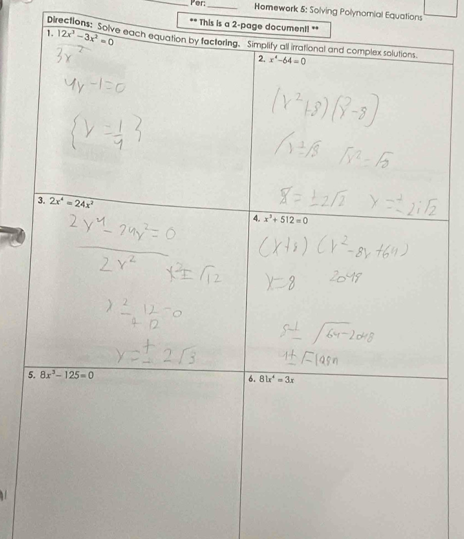 Per:_ Homework 5: Solving Polynomial Equations
.. This is a 2-page do
Directions: S