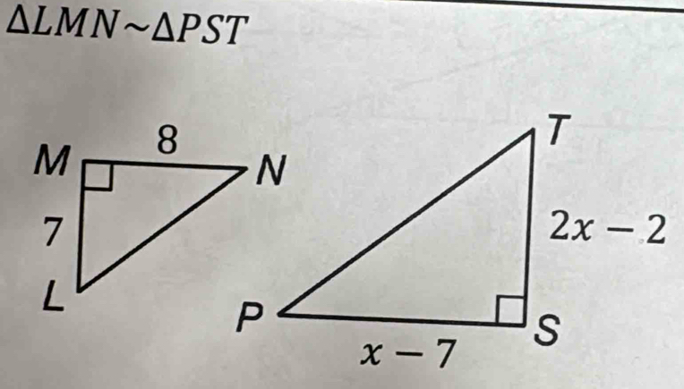 △ LMNsim △ PST